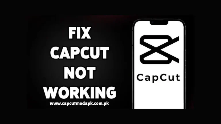CapCut Mod APK not working